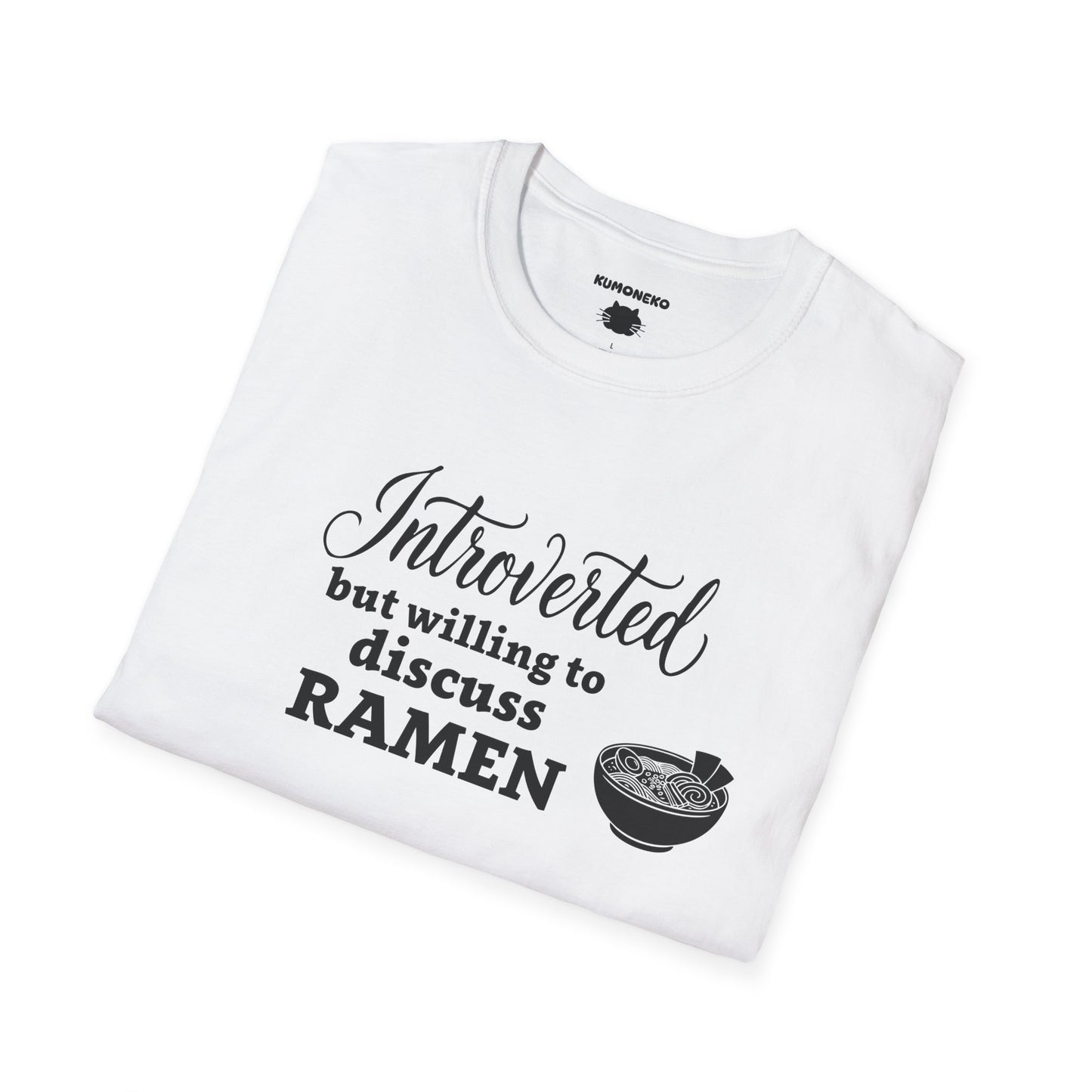 Introverted but willing to discuss ramen