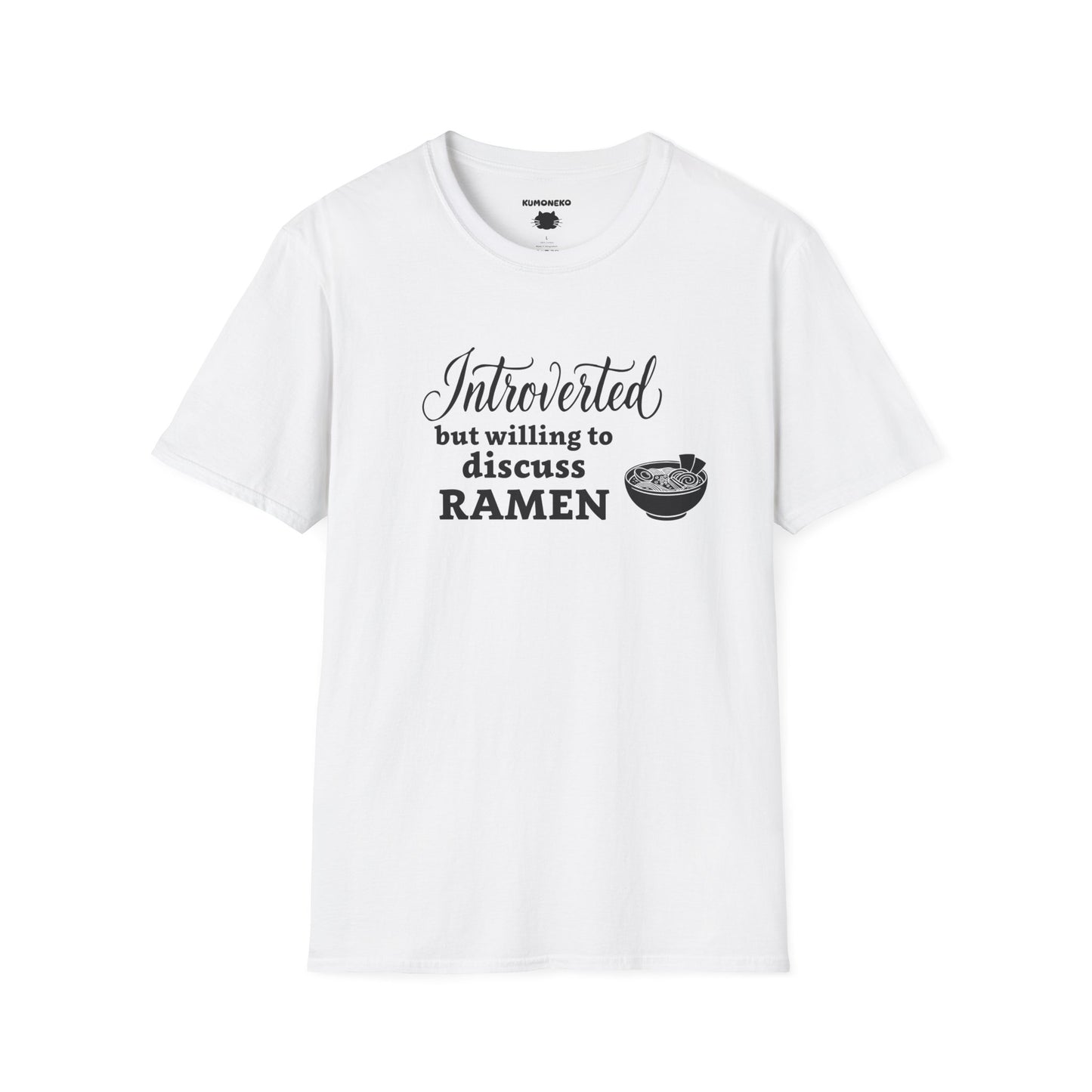 Introverted but willing to discuss ramen