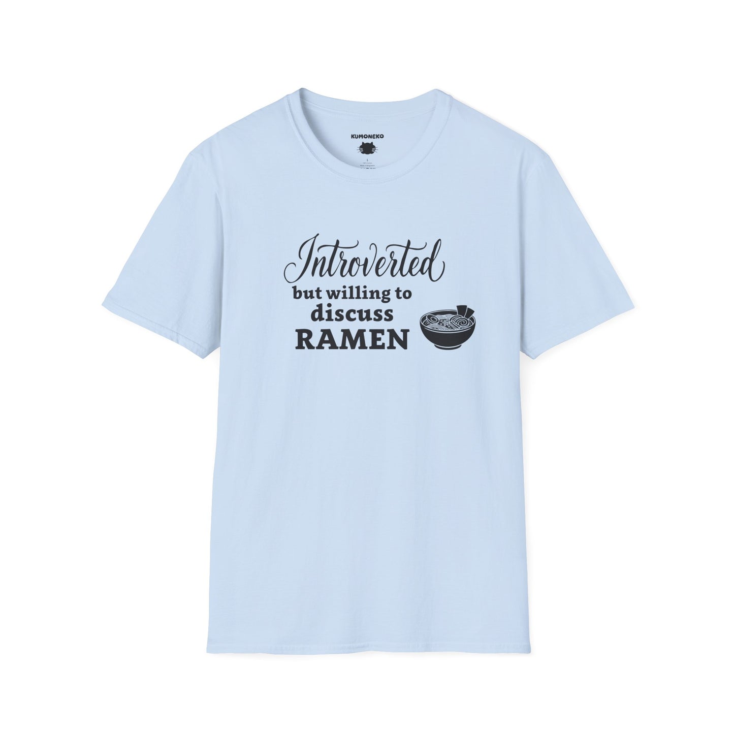 Introverted but willing to discuss ramen
