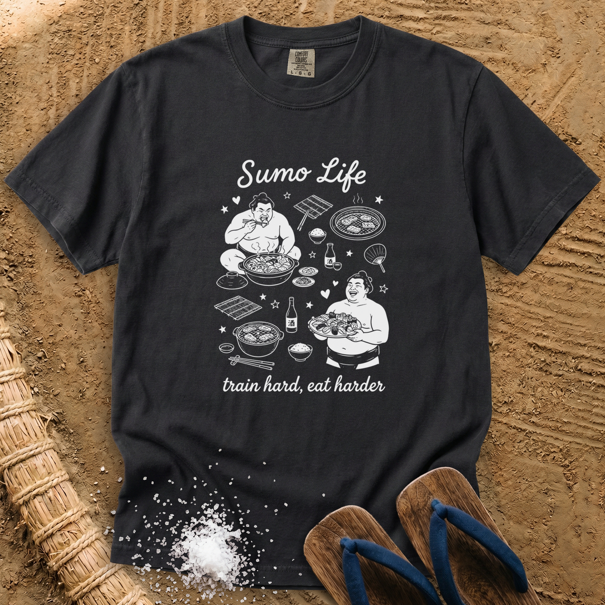 Sumo Life: Train Hard, Eat Harder T-Shirt