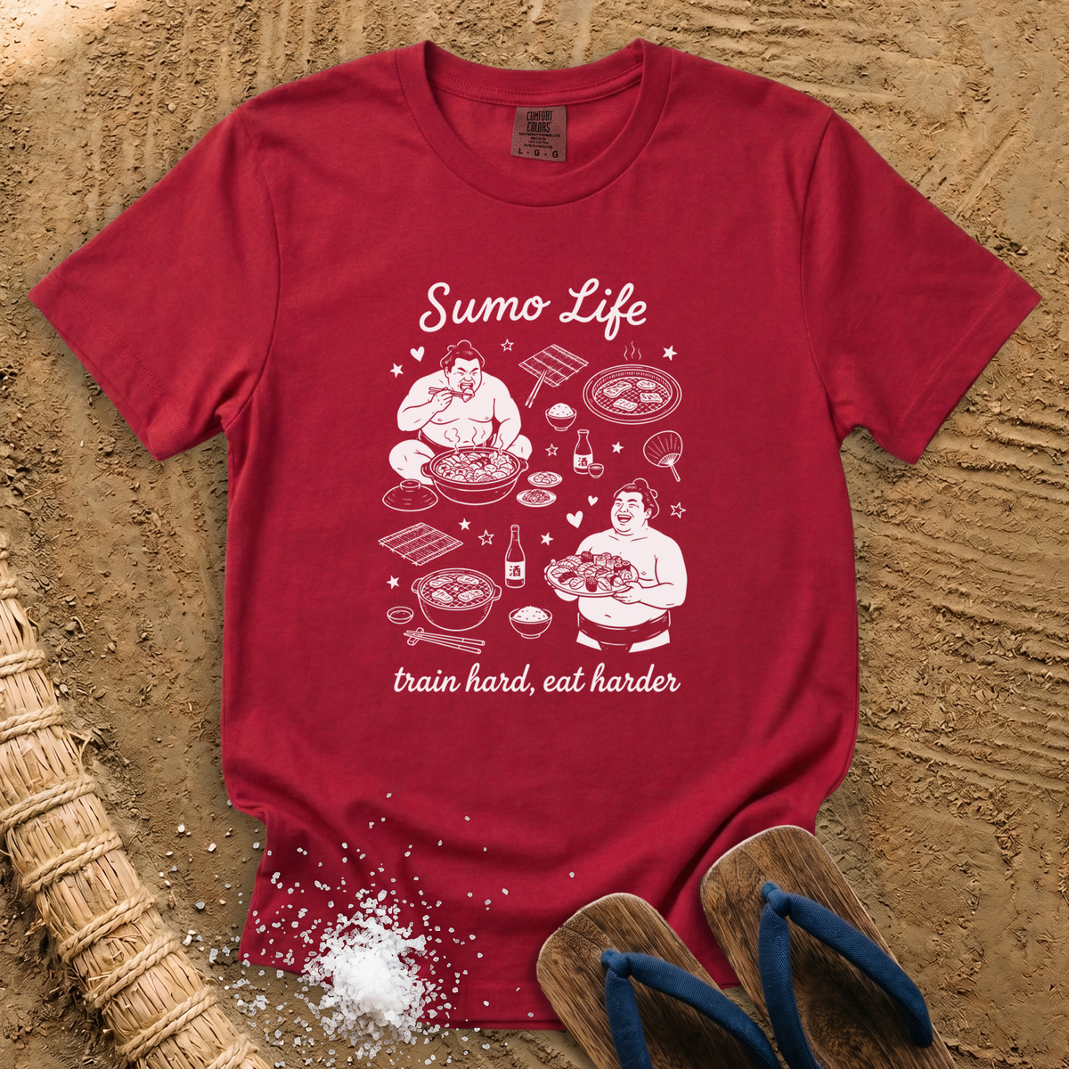Sumo Life: Train Hard, Eat Harder T-Shirt