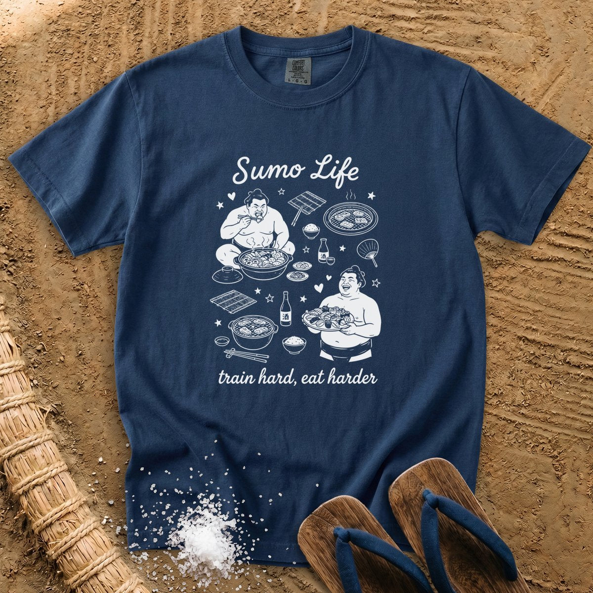 Sumo Life: Train Hard, Eat Harder T-Shirt