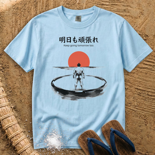 Keep Going Tomorrow Too Sumo T-Shirt