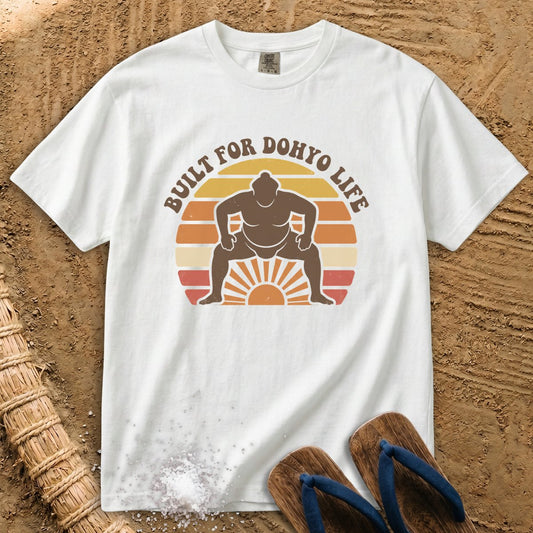 Built for Dohyo Life T-Shirt